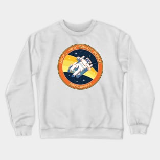 Milky Way Space Force Series - Spaceman Crewneck Sweatshirt